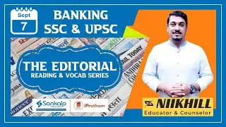 English Editorial Analysis by Niikhill 07/09/2021 Time 06.45am