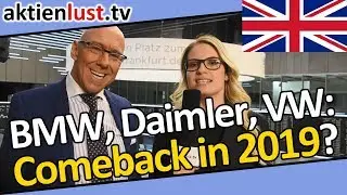 BMW, Daimler, VW: Comeback in 2019? | aktienlust | Nicole Straub | Mick Knauff