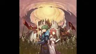 The Heritors of Arcadia (EN ver.) - Fire Emblem Echoes: Shadows of Valentia OST