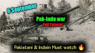 6 September 1965 War | Full Tutorial | Pakistan vs India 1965 |#militaryindex