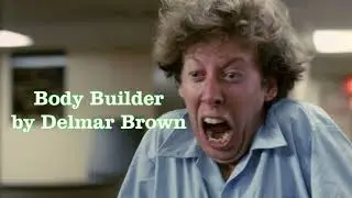 Body Builder by Delmar Brown - Toxic Avenger (crappy AI version)