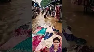 &ldquo;pakistan market Flooded, Women's clothes Swept Away &rdquo; #shortsviral #trending