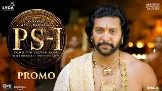 Ponniyin Selvan #PS1 Promo | Mani Ratnam | AR Rahman | Subaskaran | Madras Talkies| Lyca Productions