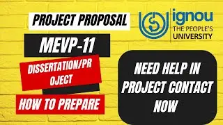 HOW TO PREPARE PROJECT PROPOSAL MEVP-11 || MSCENV Programme || IGNOU||A
