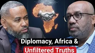 From Addis to the World: A Diplomat's Truth on Ethiopia, Africa & Global Politics | AGI Podcast
