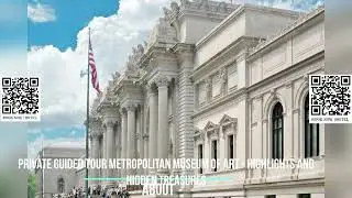 Private Guided Tour Metropolitan Museum of Art - Highlights and Hidden Treasures