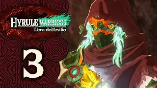 SOTTO LA SABBIA - Hyrule Warriors: L'Era dell'Esilio ITA - Parte 3