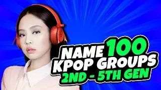 💫 NAME 100 KPOP GROUPS [2ND GEN to 5TH GEN] | KPOP QUIZ BTBV 2025
