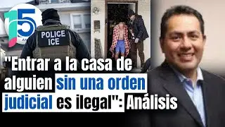 ICE puede entrar a casa de migrantes solo con orden de arresto; viola Cuarta enmienda, aseguran