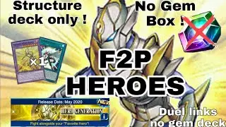 ELEMENTAL HERO DECK F2P w/ NO GEM BOX ! Ft. Red Eyes engine [ Duel Links No Gem Deck ]