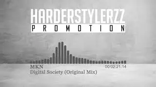 MKN - Digital Society (Original Mix)