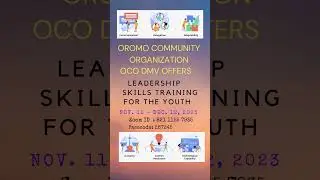Oromo Community   Organization  - OCO DMV offers  leadership  skills Training for the youth
