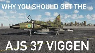 Why you should get the DCS AJS 37 Viggen for DCS World.