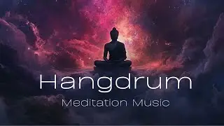 Timeless Horizon ✨Peaceful Hangdrum Music | Relaxing, Sleep Music for Calmness and Meditation