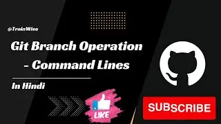 Chapter 9 - Git Branch Operation - Command Lines