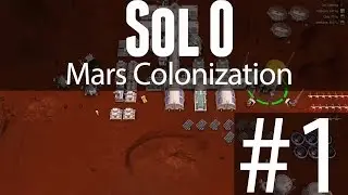 Sol 0 - Mars Colonization - Season 2- Part 1 - Brand New Start!