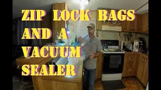 Vacuum sealing in zip lock bags test