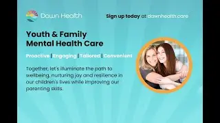 Dawn Health: Youth & Family Mental Health Care