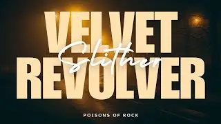 Velvet Revolver - Slither (2004) Lyrics Video
