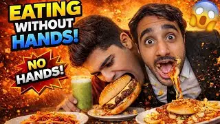No hand food challenge // बिना हाथ लगाए क्या क्या कार्य कर सकते हैं