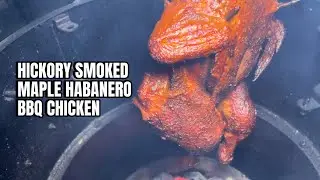 Hickory Smoked Maple Habanero BBQ Chicken with sauce from @IslandGurlFoodsTV using a Barrel Smoker