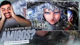 (REACT) Sacrif&iacute;cio | Griffith (Berserk) | Enygma - PERSONAGEM DESGRA&Ccedil;ADO, MAS EU GOSTO KKKK