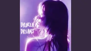 Broken Dreams