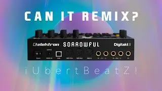 SORROWFUL D AUGUSTO HUBERTO REMIX DIGITAKT II SET