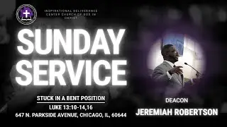Deacon Jeremiah Robertson | Stuck In A Bent Position | 01/11/26