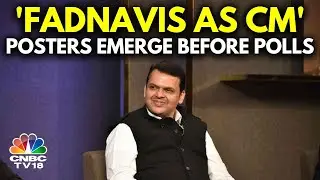 Mahayuti's CM Face? Devendra Fadnavis' Posters Put Up At BJP HQ | Maharashtra Polls | N18V CNBC TV18