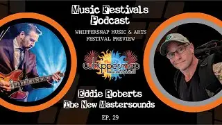 The New Mastersounds: Behind 26 Years of FUNK with Eddie Roberts