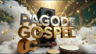 🔥 Pagode Gospel | Nele Eu Vou Triunfar 🙌🎶