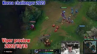 Viper proview 2023/10/16 varus nilah Korea challenger | Viper第一视角