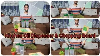 Kitchen Oil Dispenser & Chopping Board #videocreator #2025...🔥💥🔥