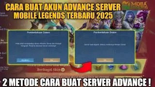 TANPA BETA!! CARA BUAT AKUN ADVANCE SERVER MOBILE LEGEND 2025 | CARA BUAT AKUN ADVANCE SERVER ML