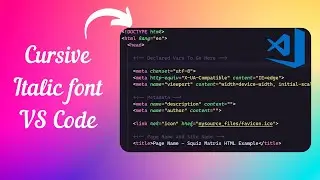 Cursive Italic font in VS Code | Cascadia Code font