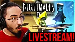 🔴LITTLE NIGHTMARES 2 LIVE PLAYTHROUGH! PT1🔴