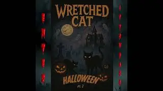 Wretched Cat-2025-Wretched Halloween part Two