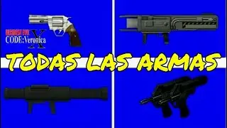 Como Conseguir Todas las Armas Resident Evil Code Verónica X HD