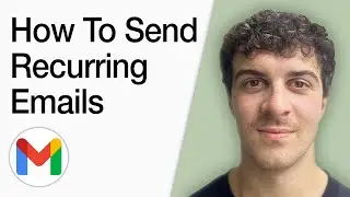 How To Send Recurring Emails In Gmail (Full 2025 Guide)