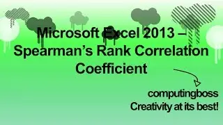 Microsoft Excel 2013 - Spearman's Rank Correlation Coefficient