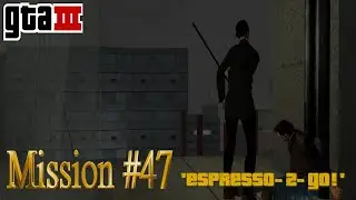 GTA 3 Original - Mission #47 Espresso 2 Go! (1440p)