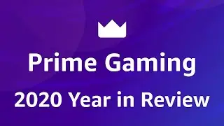 Prime Gaming - Year in Review 2020