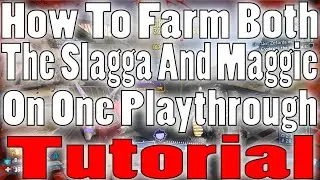 Borderlands 2 | How To Farm Both The Slagga And Maggie On One Playthrough | Tutorial