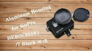 Aluminum Housing for GoPro HERO(2018) /7 Black /6 /5
