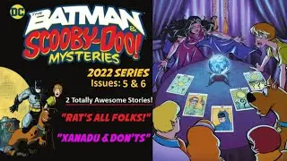 🔴SATURDAY MORNING READING: The Batman & Scooby-Doo Mysteries #5 & 6 (2022)