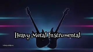 Aggressive Heavy Metal Instrumental🎸