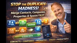Mastering Clean Data: A Guide to Merging Duplicates in Contacts, Companies, Properties, and Spaces!
