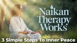 NAIKAN Therapy: 3 Simple Steps to Inner Peace @BalanCHIng