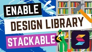 How to enable the stackable design library!